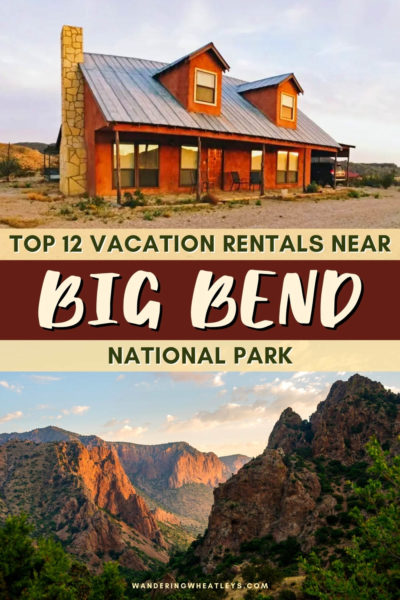 Best Airbnbs in Big Bend National Park