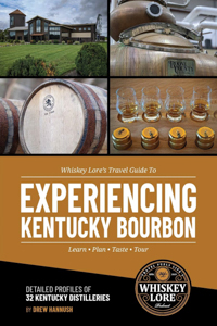 Experiencing Kentucky Bourbon