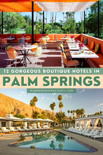 Cool Boutique Hotels in Palm Springs, California