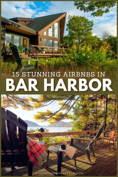 Best Airbnbs in Bar Harbor, Maine