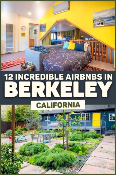 Best Airbnbs in Berkeley, California