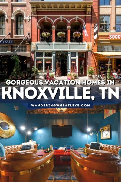 Best Airbnbs in Knoxville, Tennessee