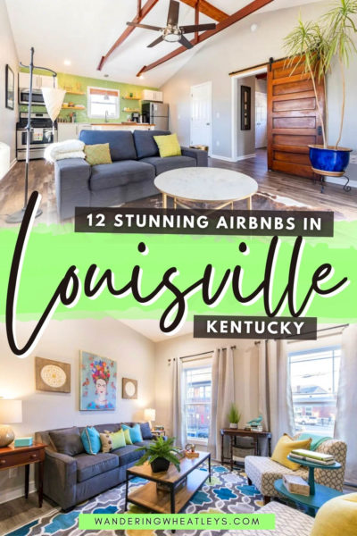 Best Airbnbs in Louiseville, Kentucky