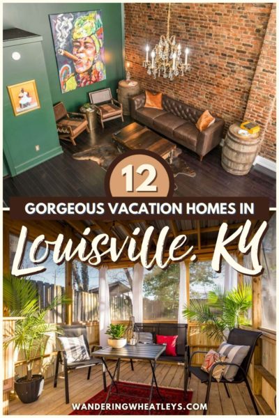 Best Airbnbs in Louiseville, Kentucky