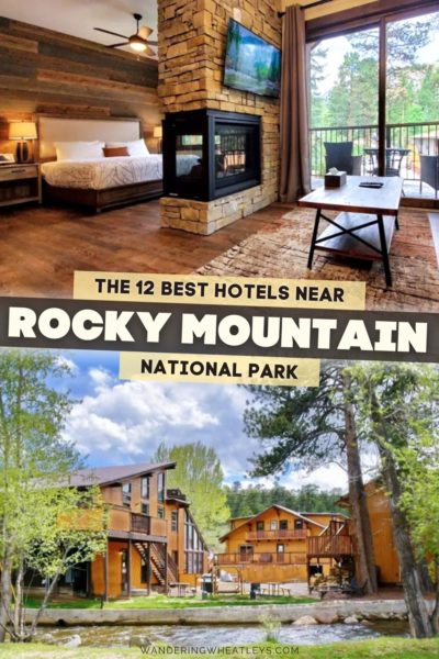 Best Hotels Near Rocky Mountain National Park