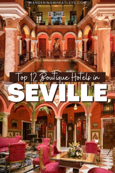 Best Boutique Hotels in Seville, Spain