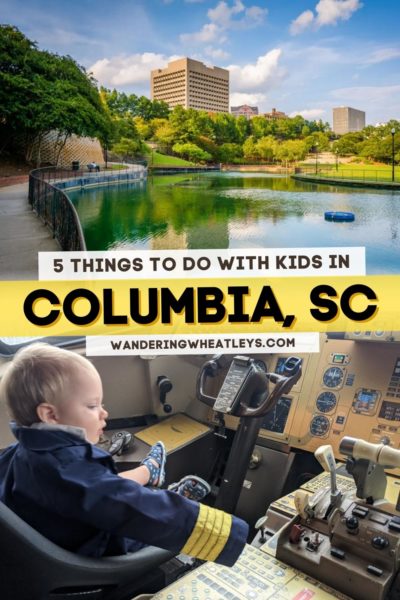 Best Things to do in Columbia, South Carolina with Kids