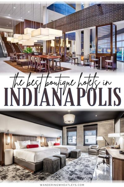 Best Boutique Hotels in Indianapolis, Indiana
