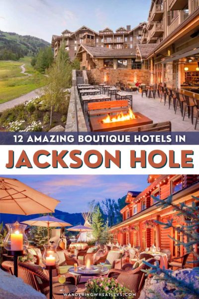Best Hotels in Jackson Hole, Wyoming