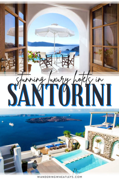 Best Luxury Hotels in Santorini, Greece