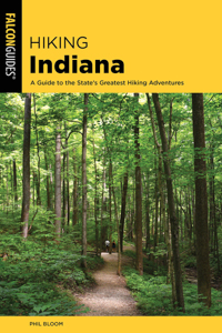 Hiking Indiana by Flacon Guides