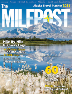 The Milepost: Alaska Travel Planner