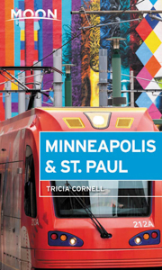 Minneapolis & St. Paul, Minnesota Travel Guide by Moon