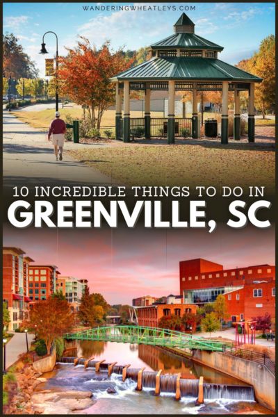 The Best Things to do in Greenville, South Carolina