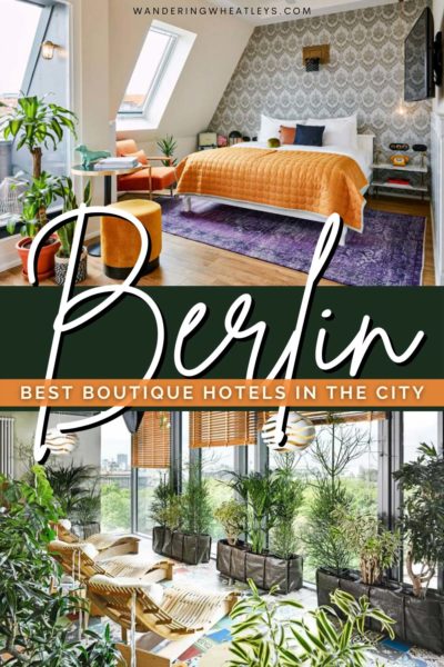 Best Boutique Hotels in Berlin, German