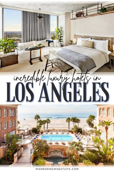 Best Luxury Hotels in Los Angeles, California