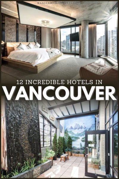 The Best Boutique Hotels in Vancouver, BC