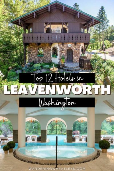 The Best Hotels in Leavenworth, Washington