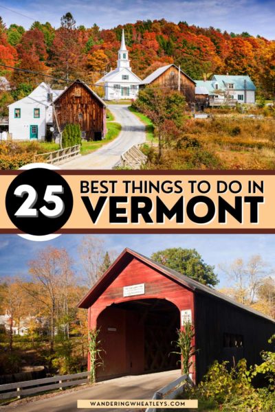 The Best Things to do in Vermont