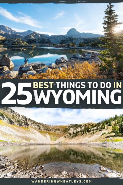 The Best Things to do in Wyoming