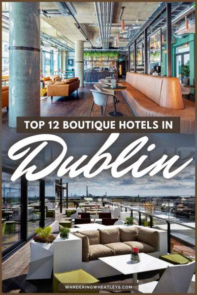 The Best Boutique Hotels in Dublin
