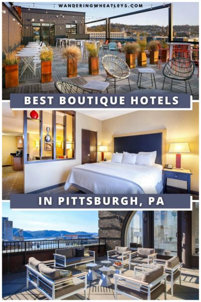 The Best Boutique Hotels in Pittsburgh