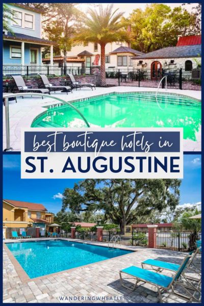 The Best Boutique Hotels in St. Augustine, Florida