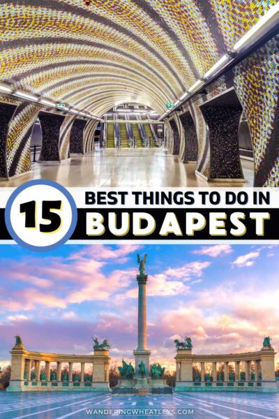 The Best Things to do in Budapest