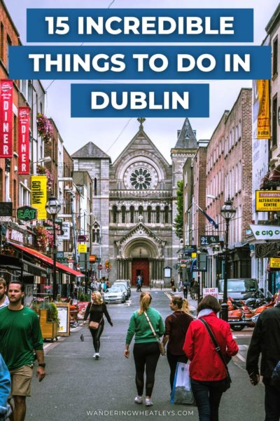 The Best Things to do in Dublin