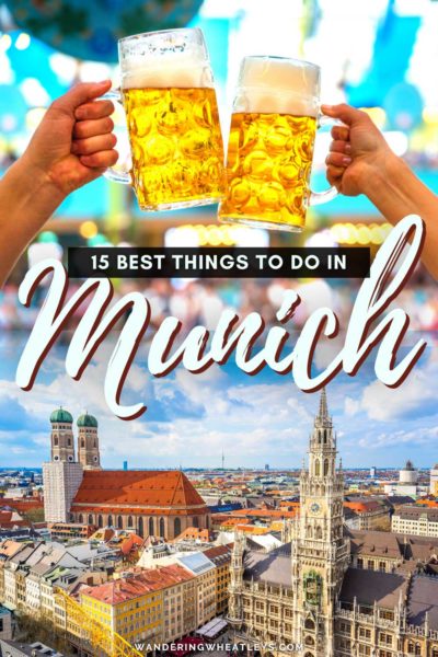 The Best Things to do in Munich, Germany