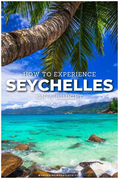 Travel to Seychelles on a Budget