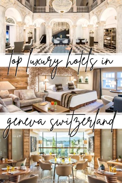 Best Luxury Hotels in Geneva