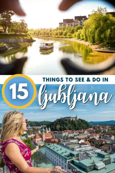 Best Things to do in Ljubljana, Slovenia