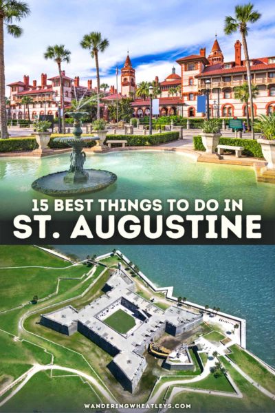 Best Things to do in St. Augustine, Florida