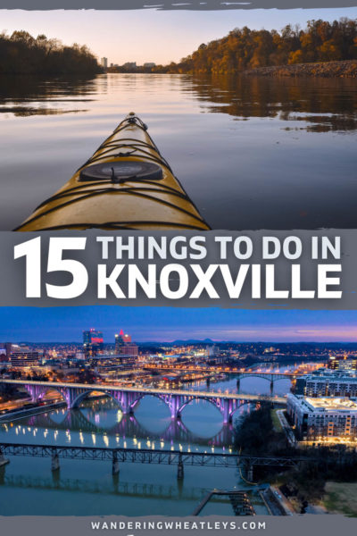 The Best Things to do in Knoxville, Tennessee