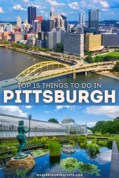 The Best Things to do in Pittsburgh