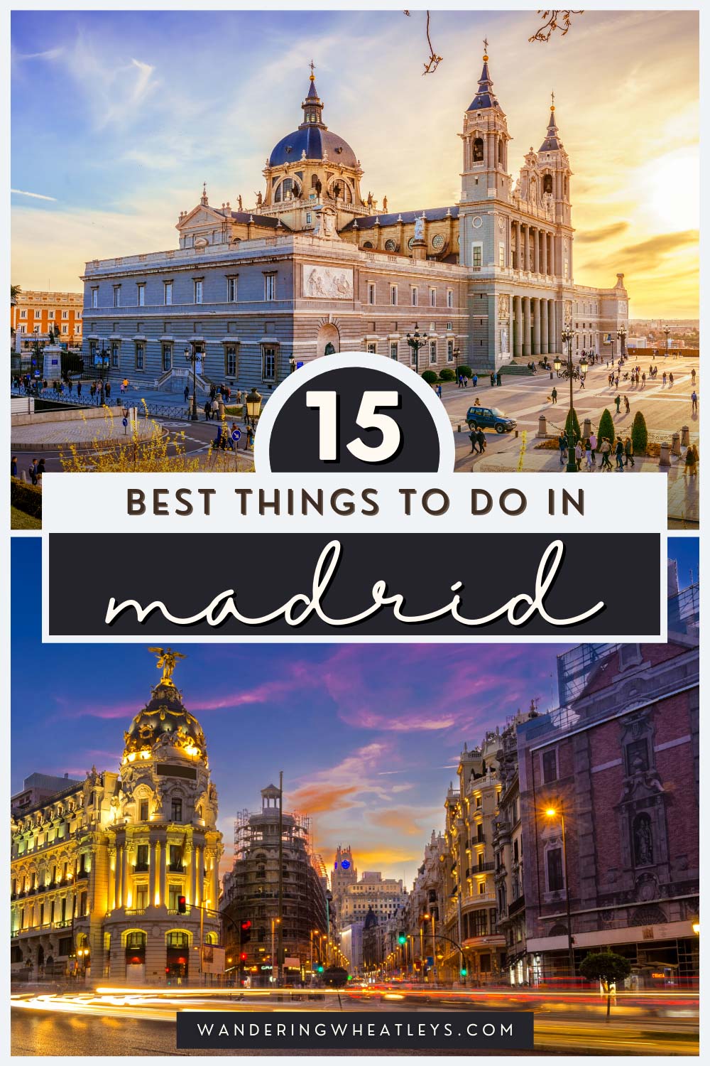 The Best Things to do in Madrid, Spain