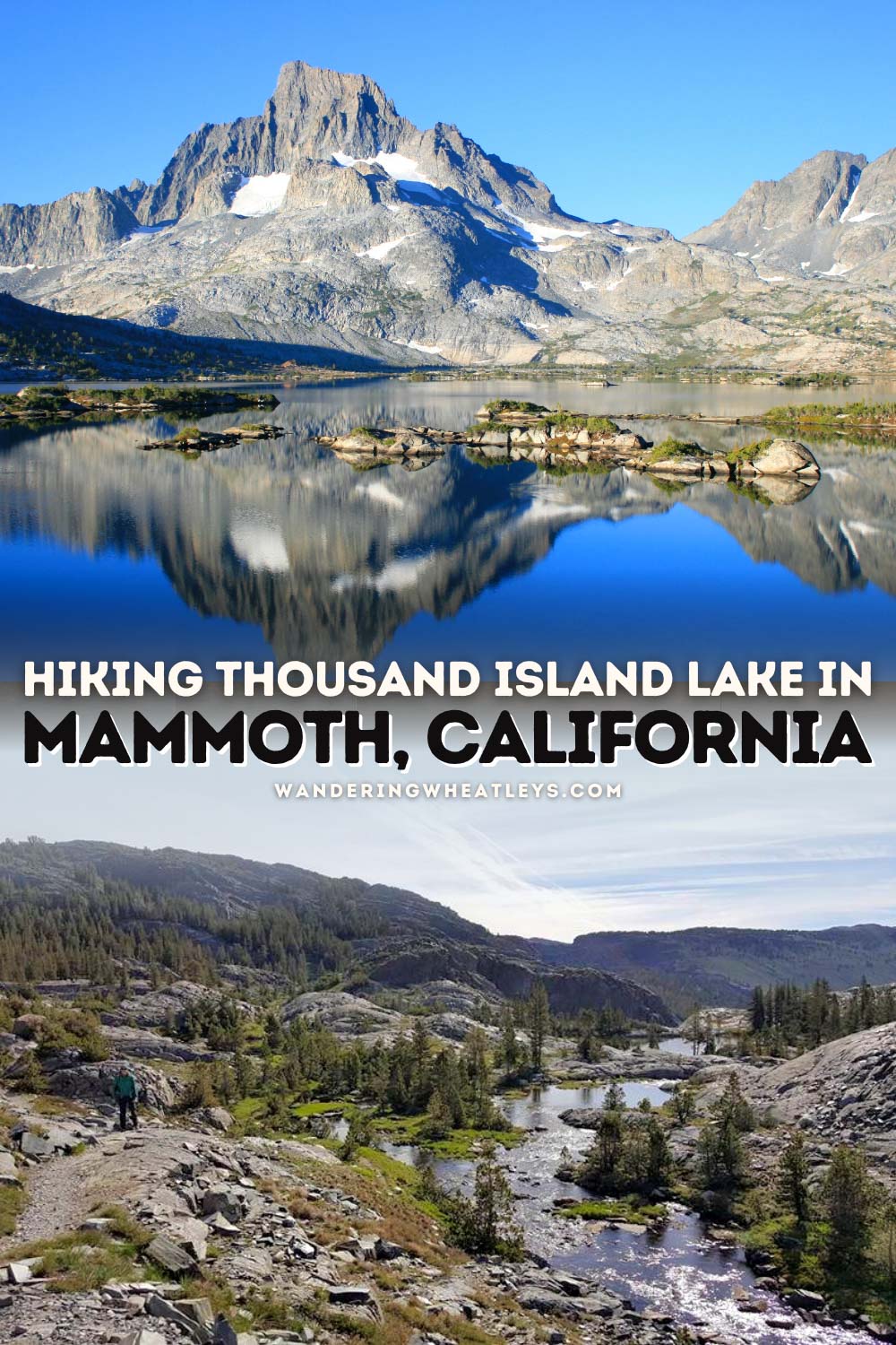Hiking Thousand Island Lake in Mammoth, California