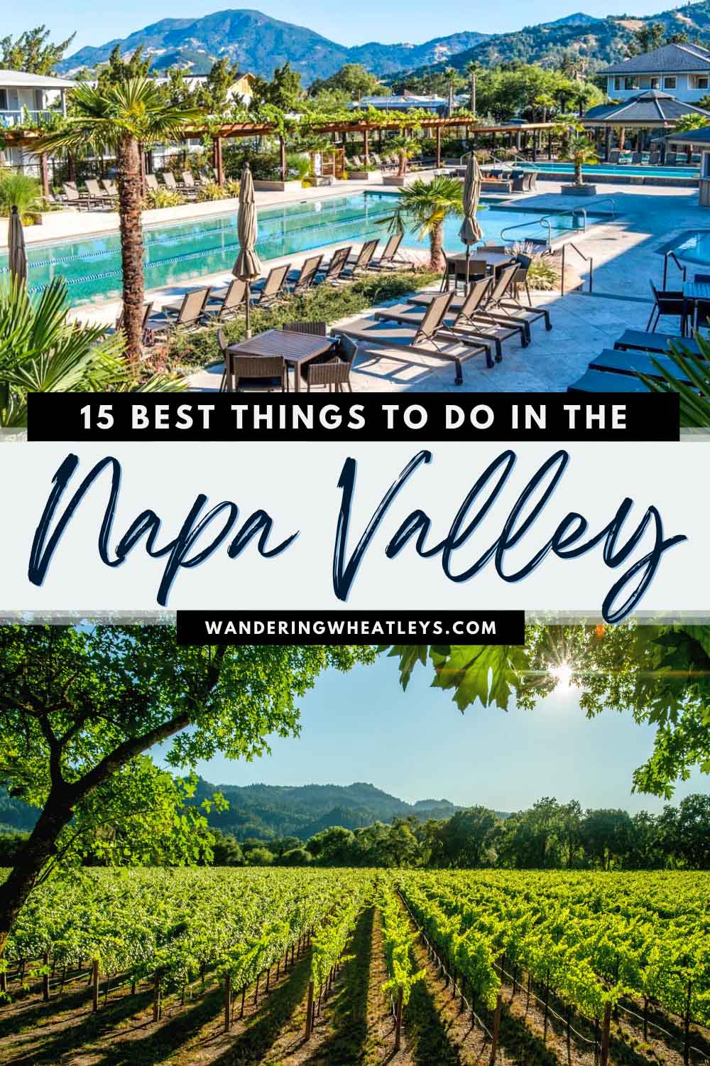 The Best Things to do in Napa Valley