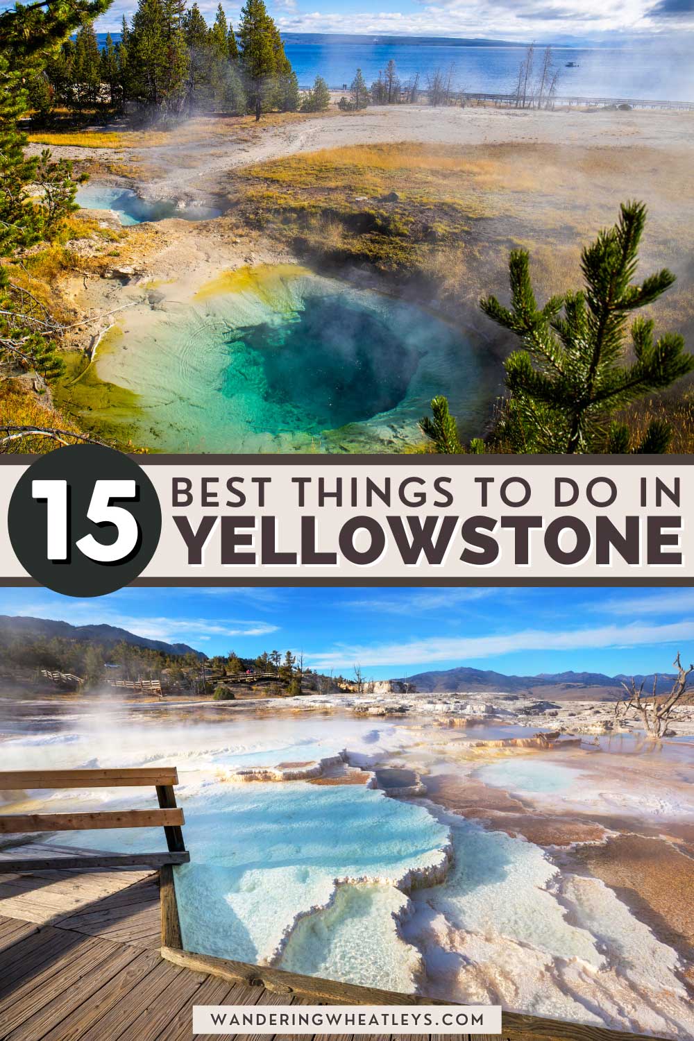 The Best Things to do in Yellowstone National Park