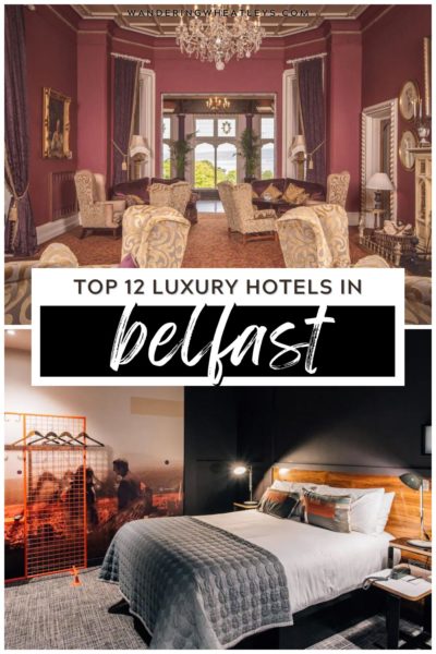 The Best Luxury Hotels in Belfast