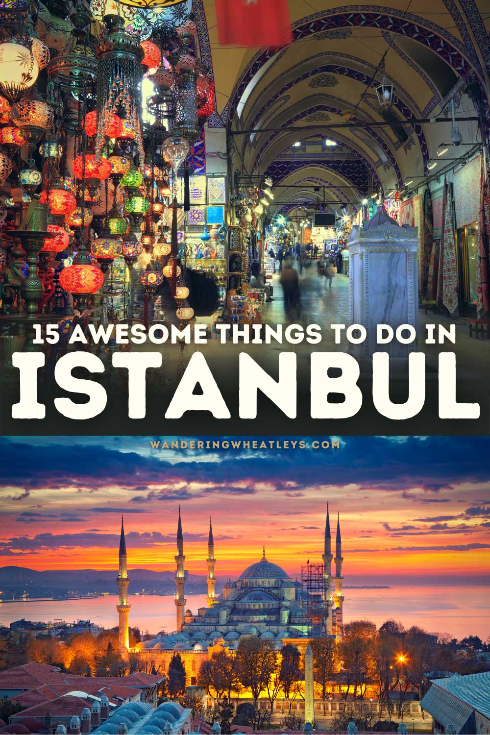 The Best Things to do in Istanbul, Turkey
