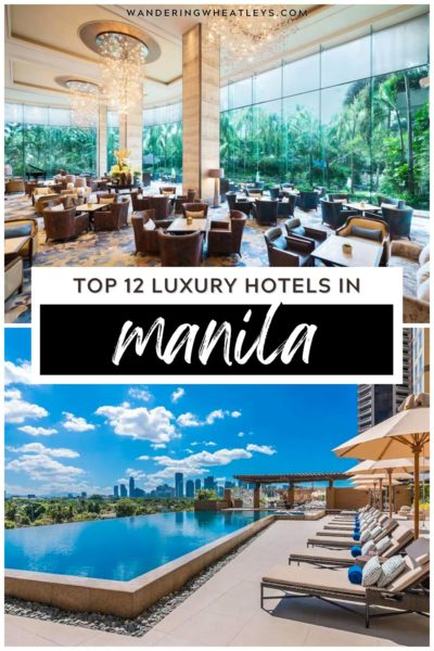 The Best Luxury Hotels in Manila, Philippines