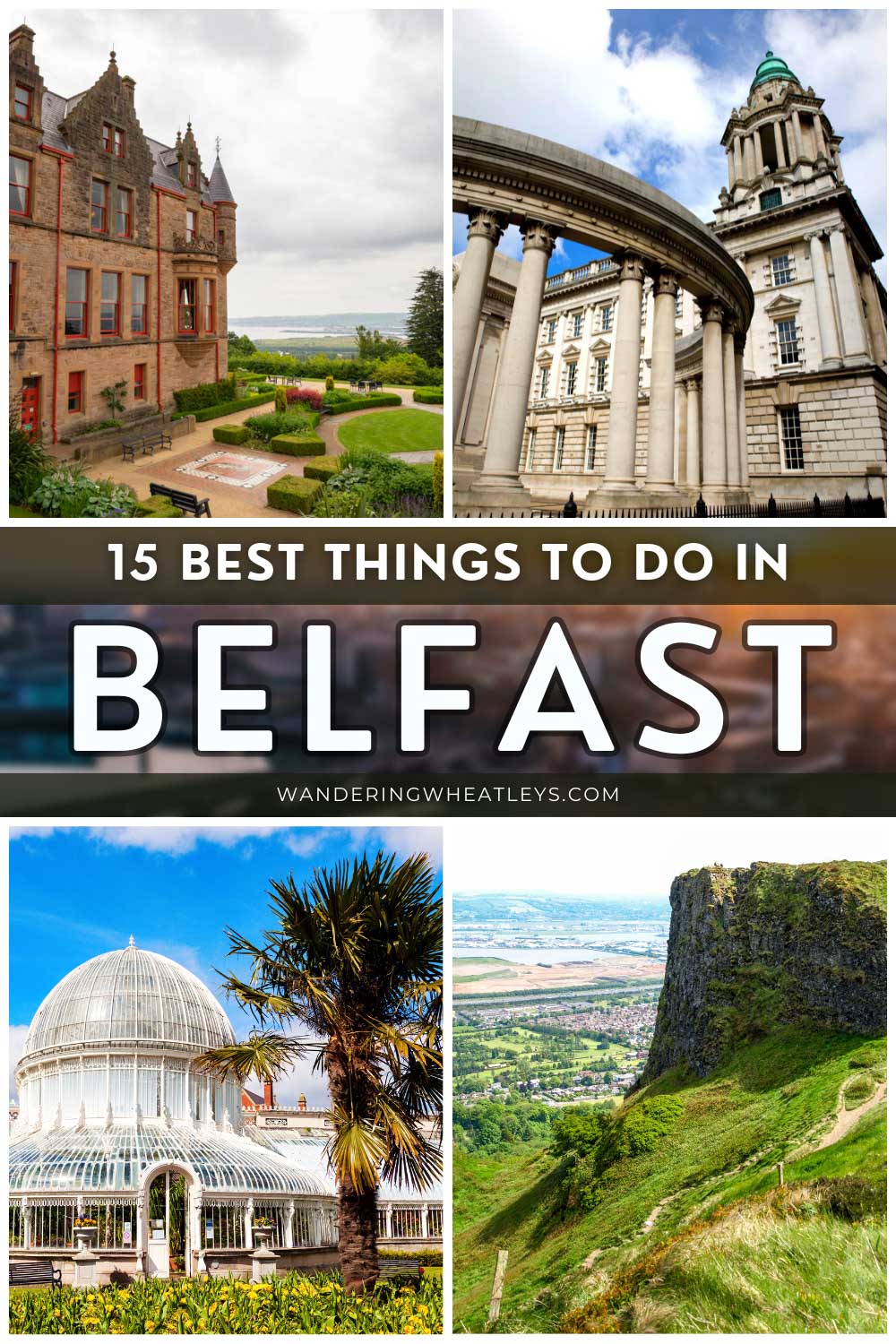 The Best Things to do in Belfast
