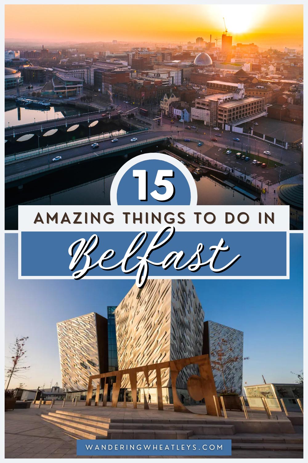 The Best Things to do in Belfast