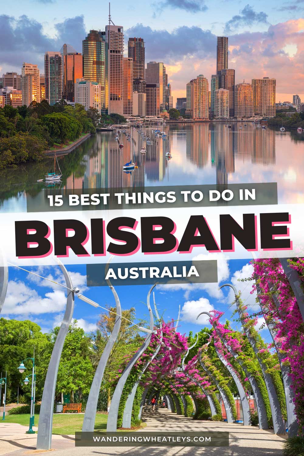 The Best Things to do in Brisbane, Australia