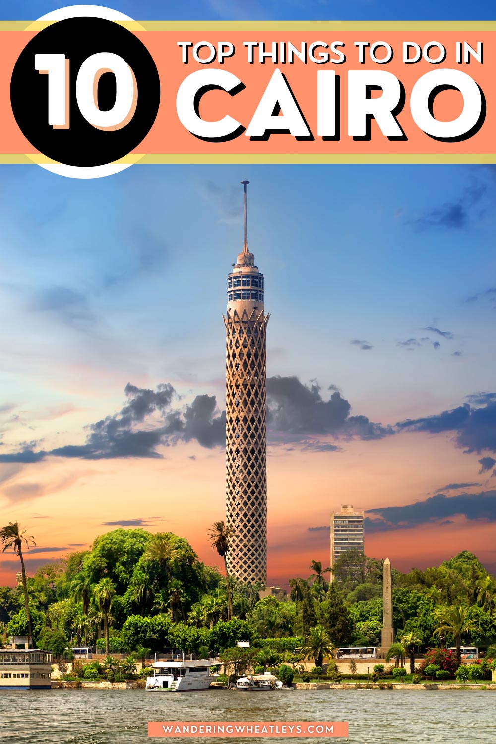 The Best Things to do in Cairo, Egypt