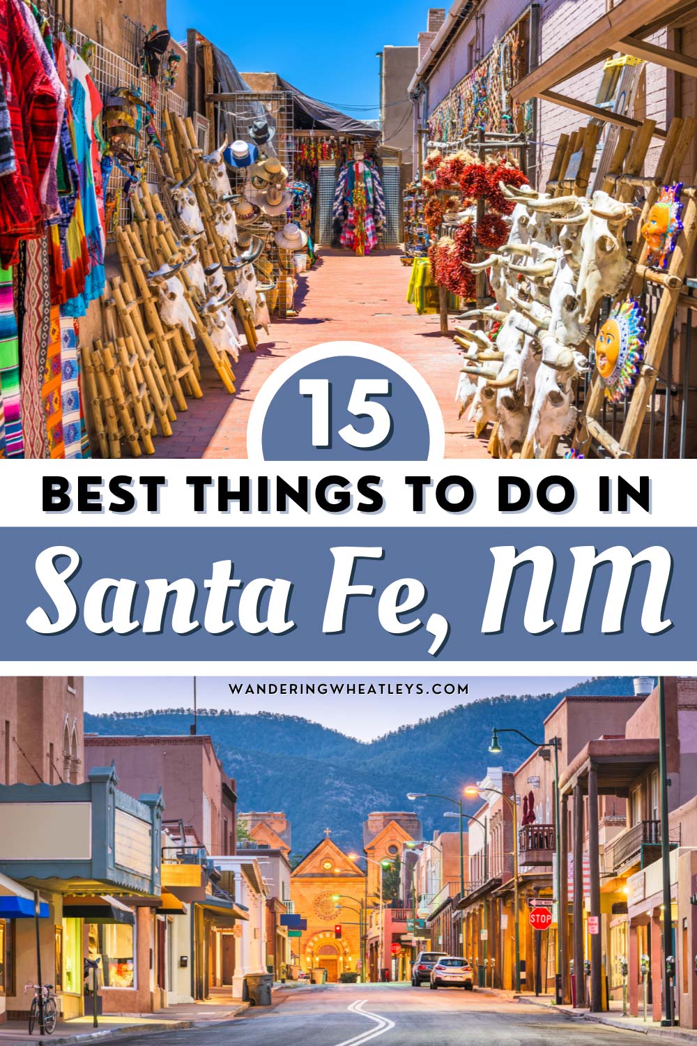 The Best Things to do in Santa Fe