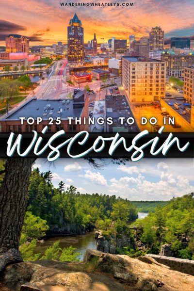 The Best Things to do in Wisconsin