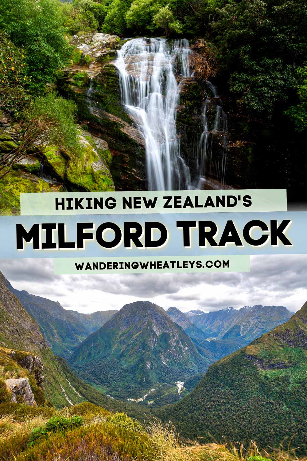 Guide to Hiking the Milford Track in New Zealand